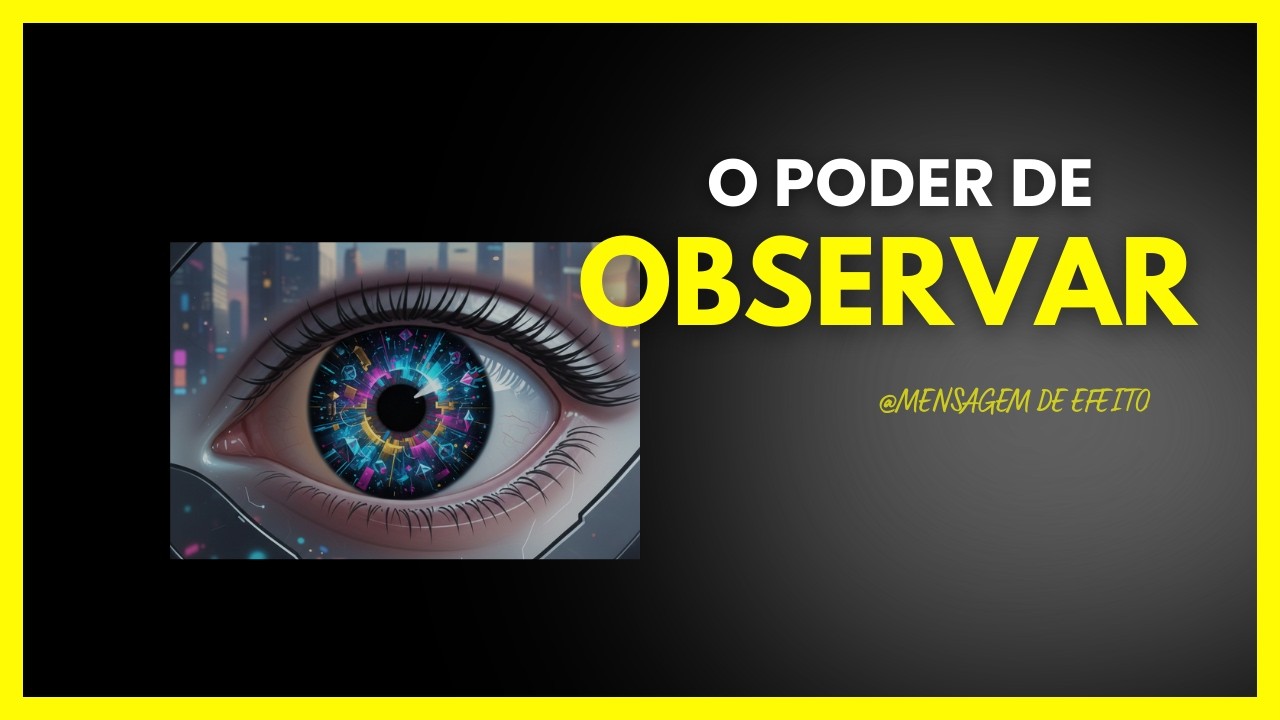 A Ciência Por Trás do Efeito Observador: Crie a Realidade Que Você Deseja