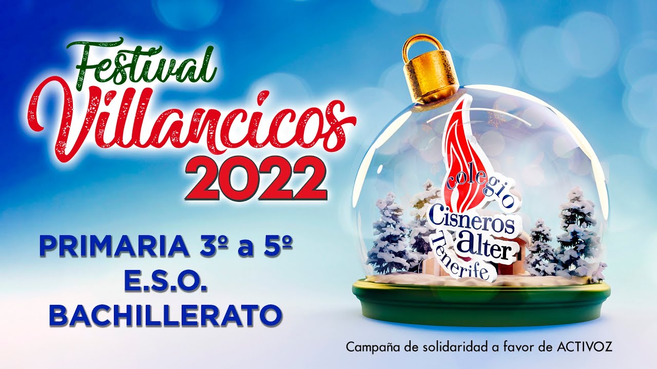 Curso 2022-2023 Festival de Villancicos Primaria - E.S.O. - Bachillerato
