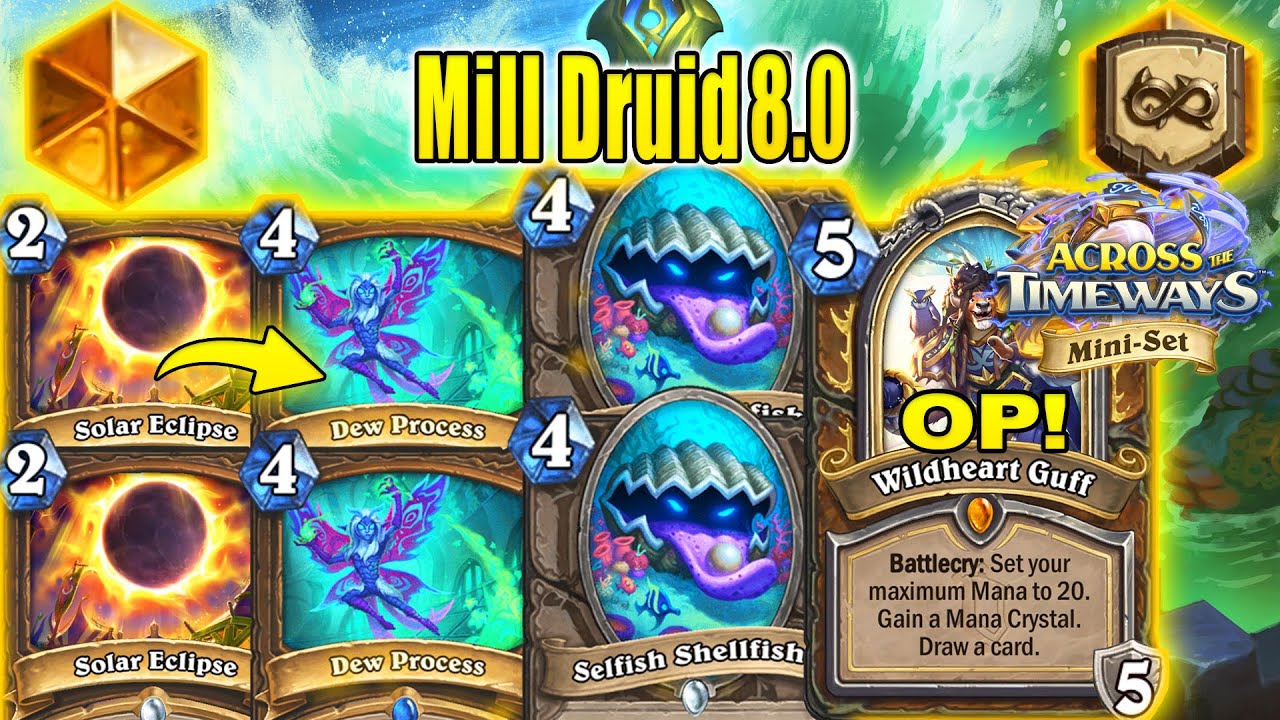 Mill Druid Deck 8.0 in 2026 Is Back To Burn Cards At Across the Timeways Mini-Set | Hearthstone