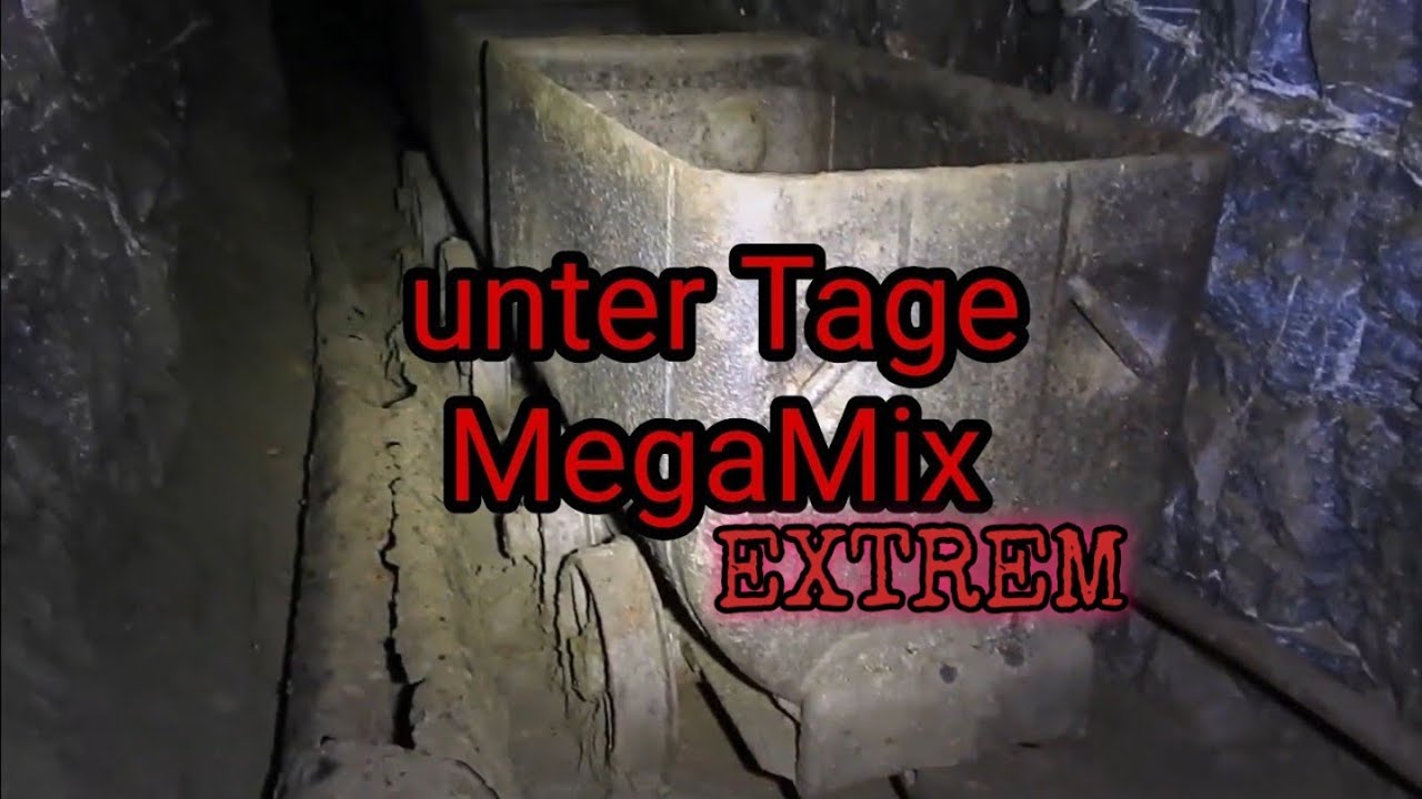 LostPlace ➔ unter Tage MegaMix EXTREM! [ 2 ] (Stollen & Bunker)