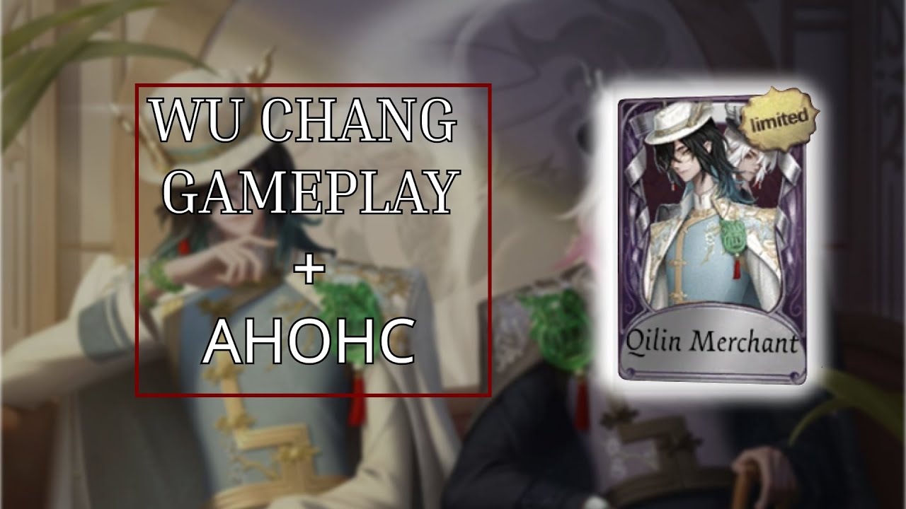 WU CHANG QILIN MERCHANT GAMEPLAY | IDENTITY V