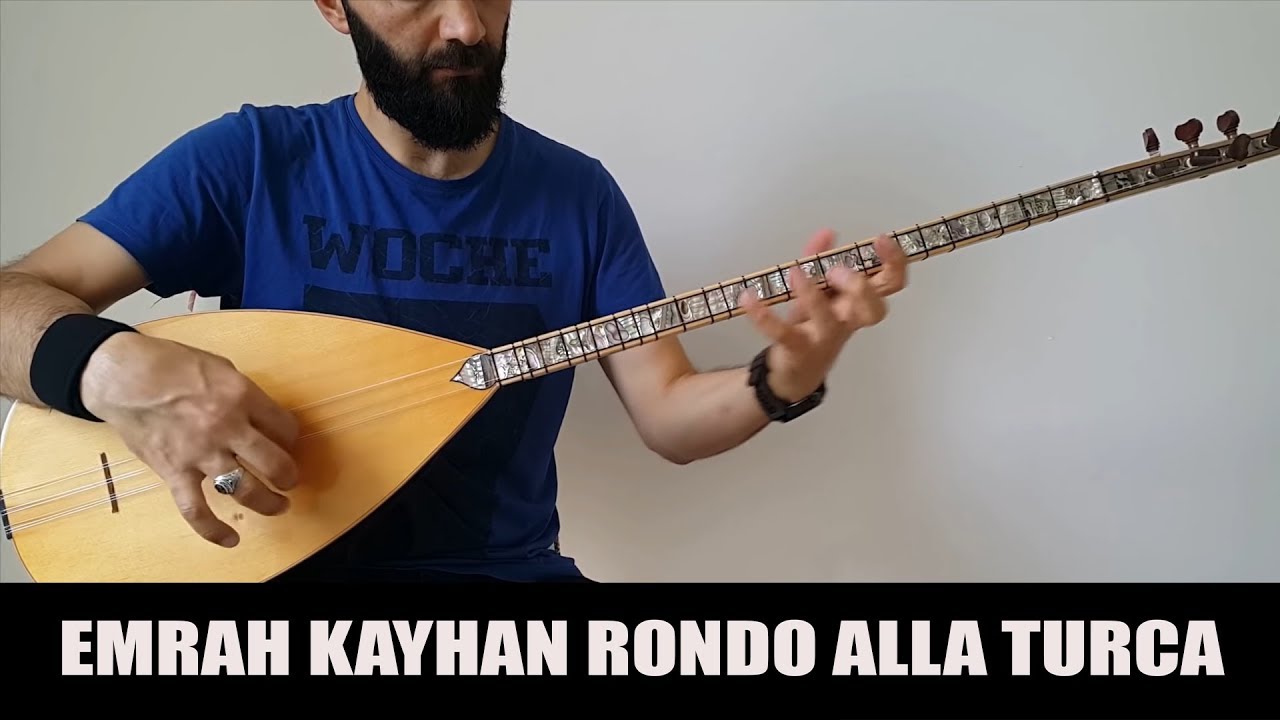 RONDO ALLA TURCA (Emrah Kayhan Bağlama Dersleri)