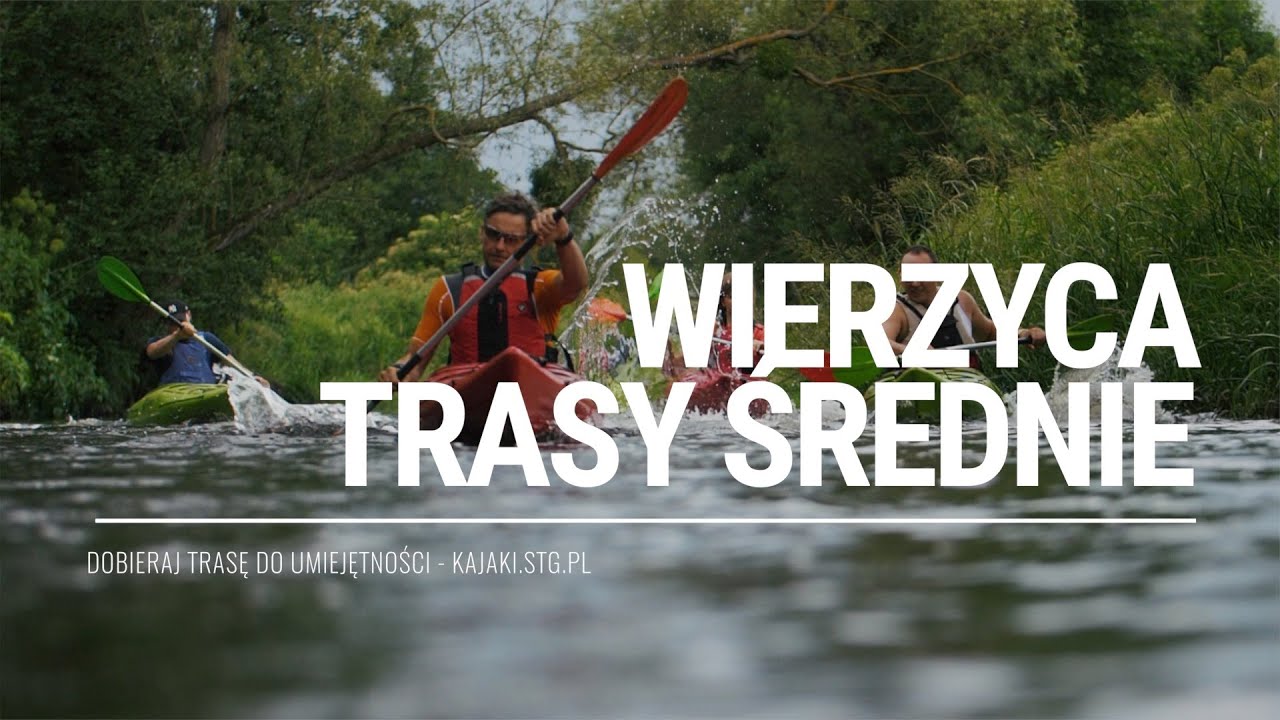 Spływ Wierzycą - trasy średniej trudności