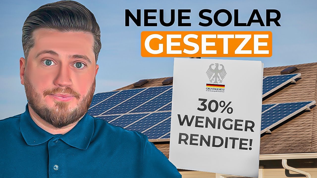 Solaranlagen 2025: Diese 3 neuen Gesetze &auml;ndern alles