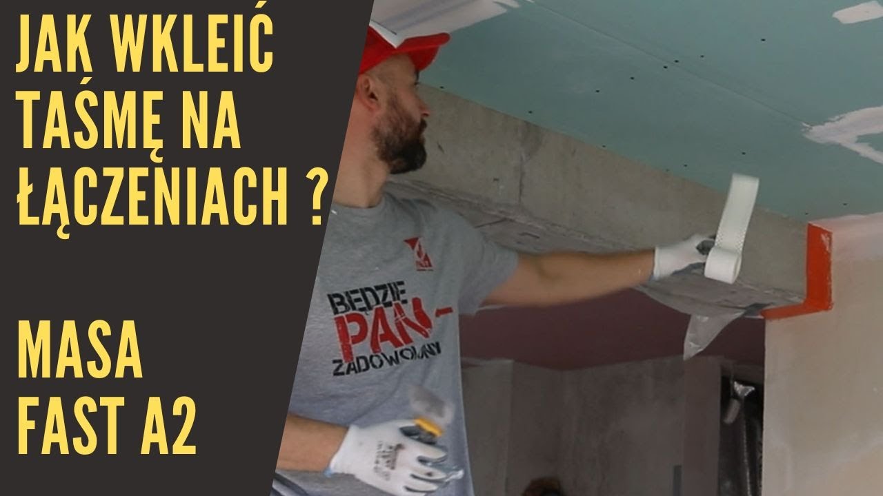 Jak wkleić taśmę amerykańską - masa FAST A2. Jak zrobić fizeliną łączenia płyt?