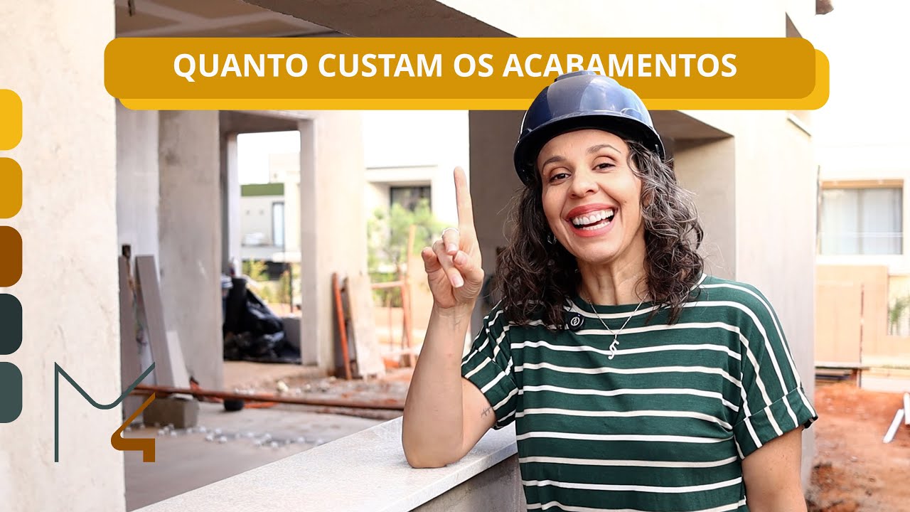 QUANTO CUSTAM OS ACABAMENTOS DA SUA OBRA