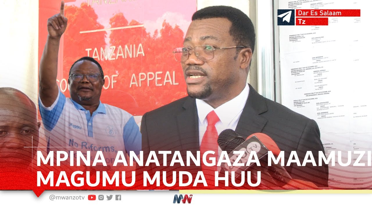 #BREAKING: MPINA ANATANGAZA MAAMUZI MAGUMU MUDA HUU MAHAKAMA YA RUFAA
