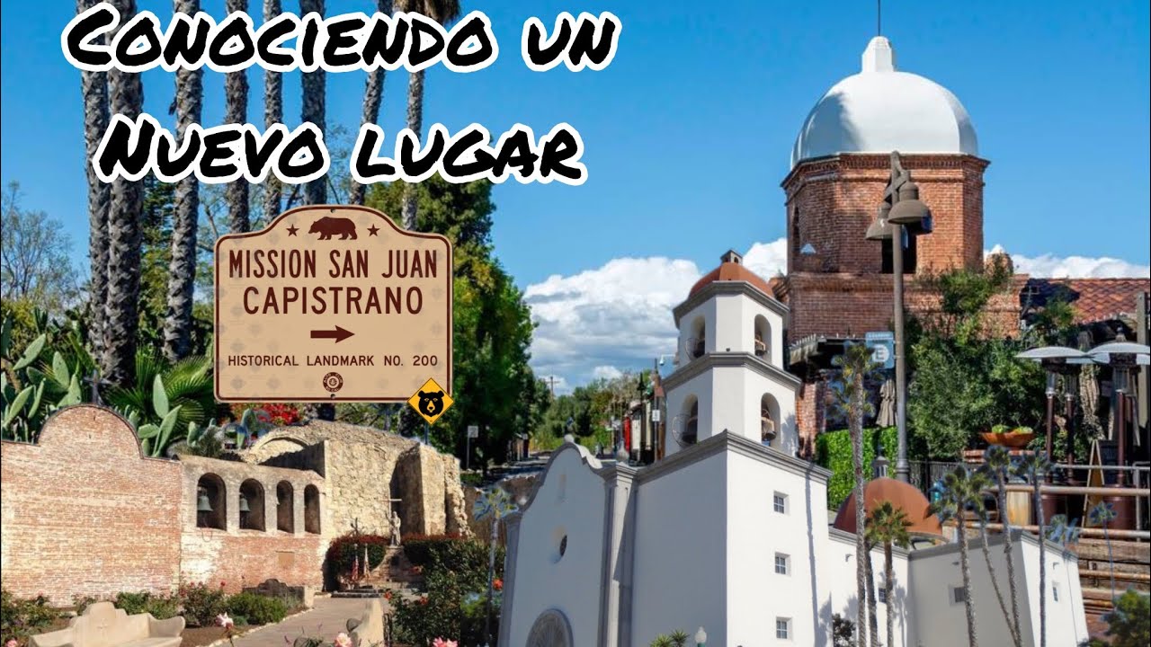 Atrevete a conocer San Juan Capistrano CA