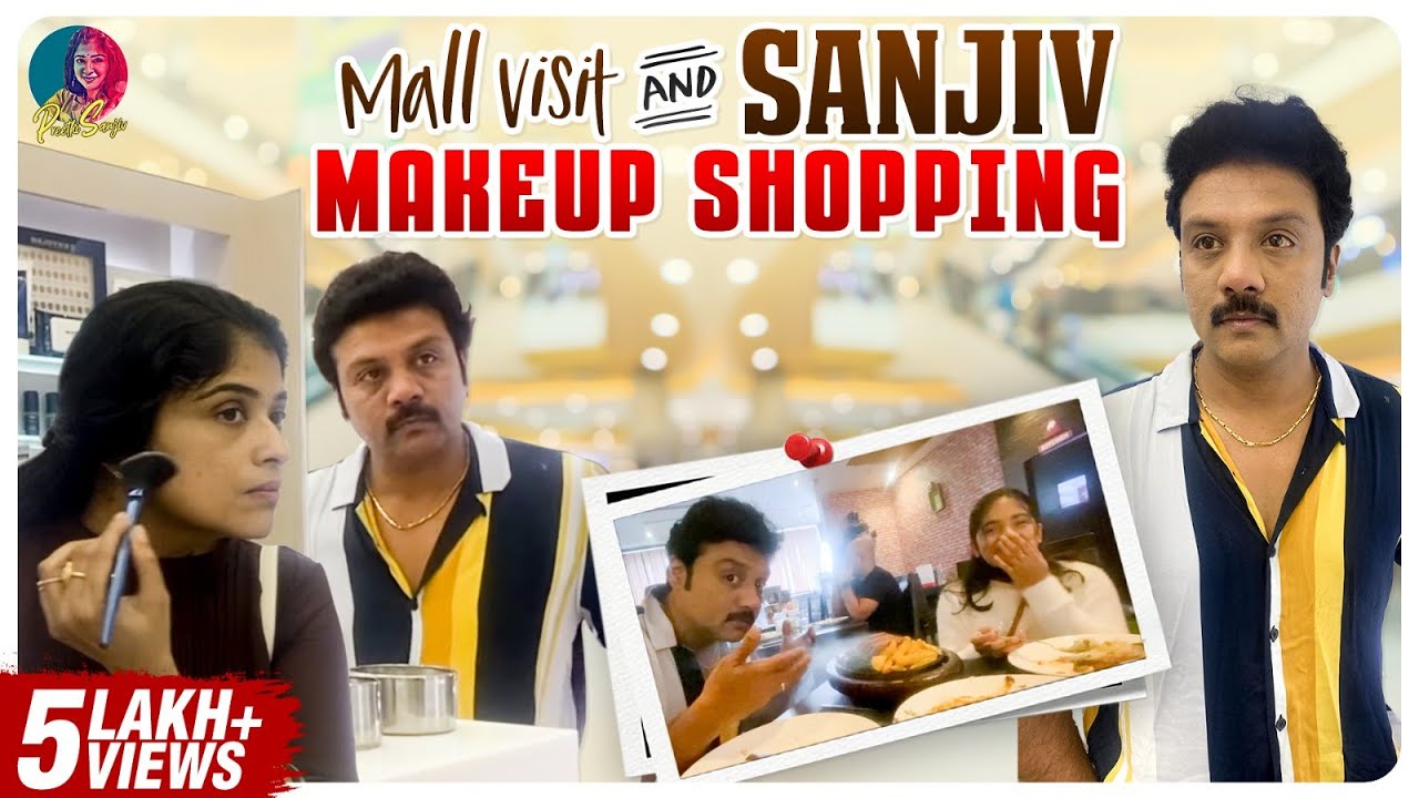 Mall Visit and Sanjiv Makeup Shopping | Preethi Sanjiv