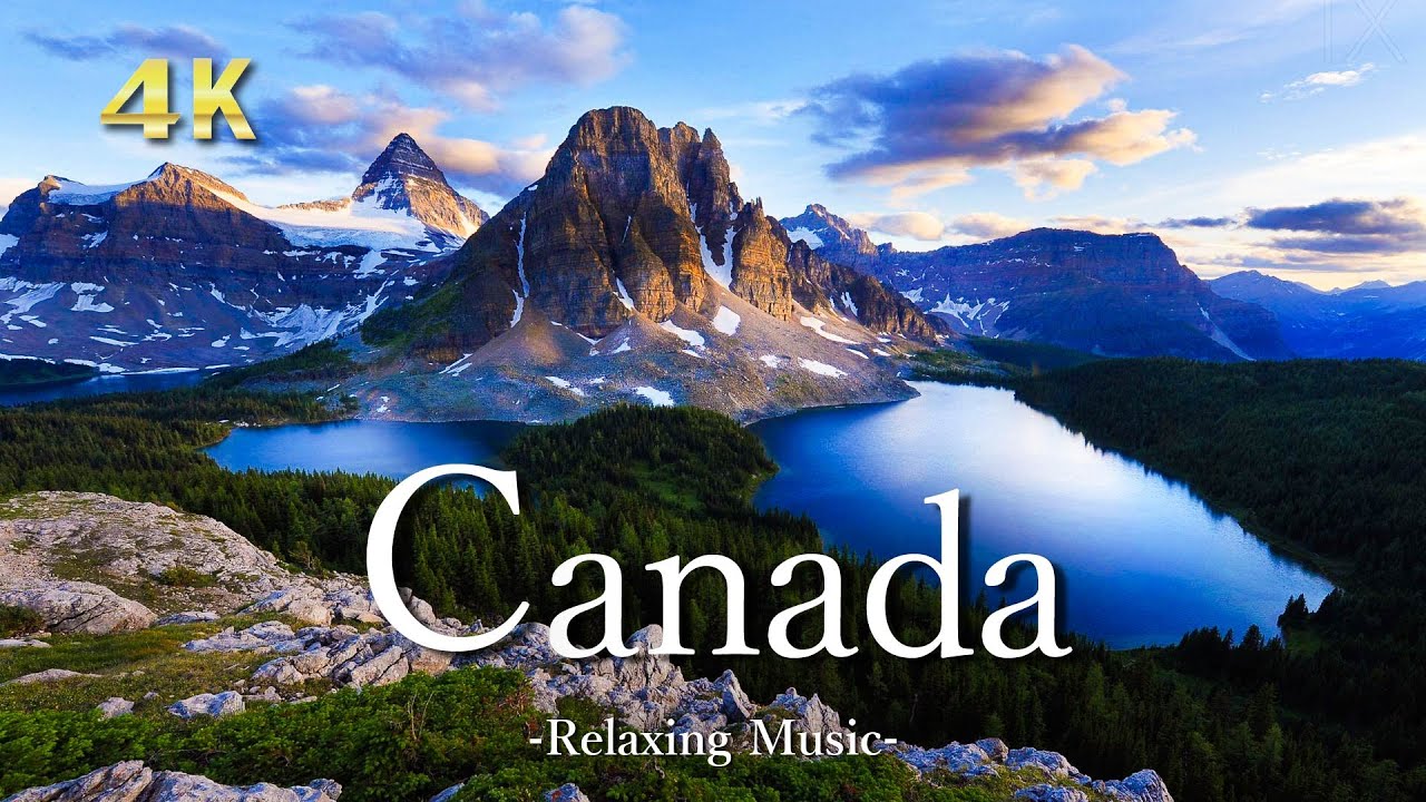 【4K】カナダの絶景｜ピアノのリラックス音楽と美しい大自然の景色｜Canada