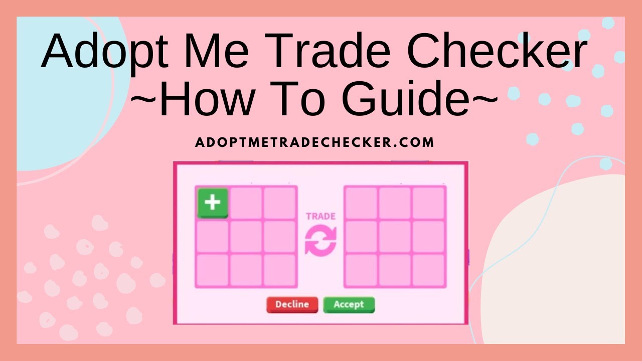 Adopt Me New Trade Checker Guide