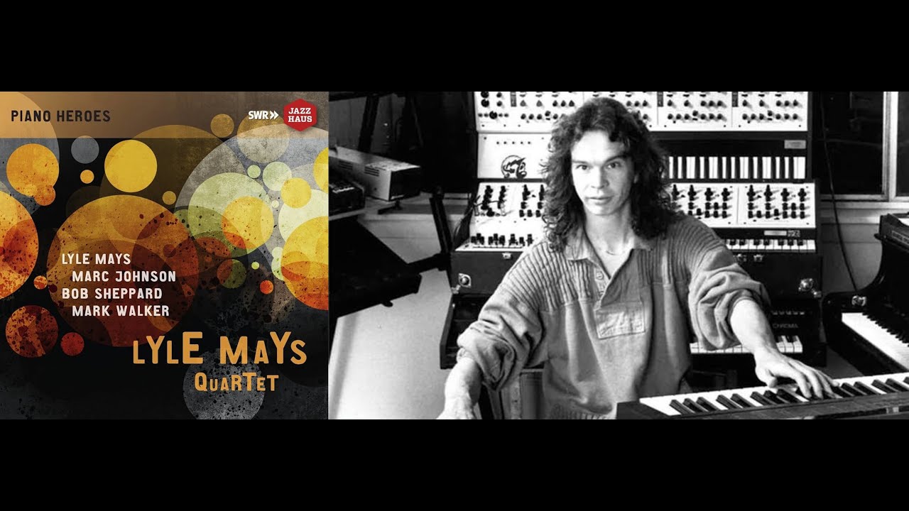 Au Lait - Lyle Mays Quartet