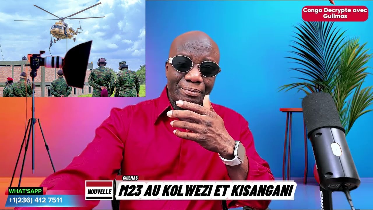 CRISE EN R.D.C :  AVANCEE DU M23 AU KOLWEZI  ET REPREND PLUSIEURS VILLAGES