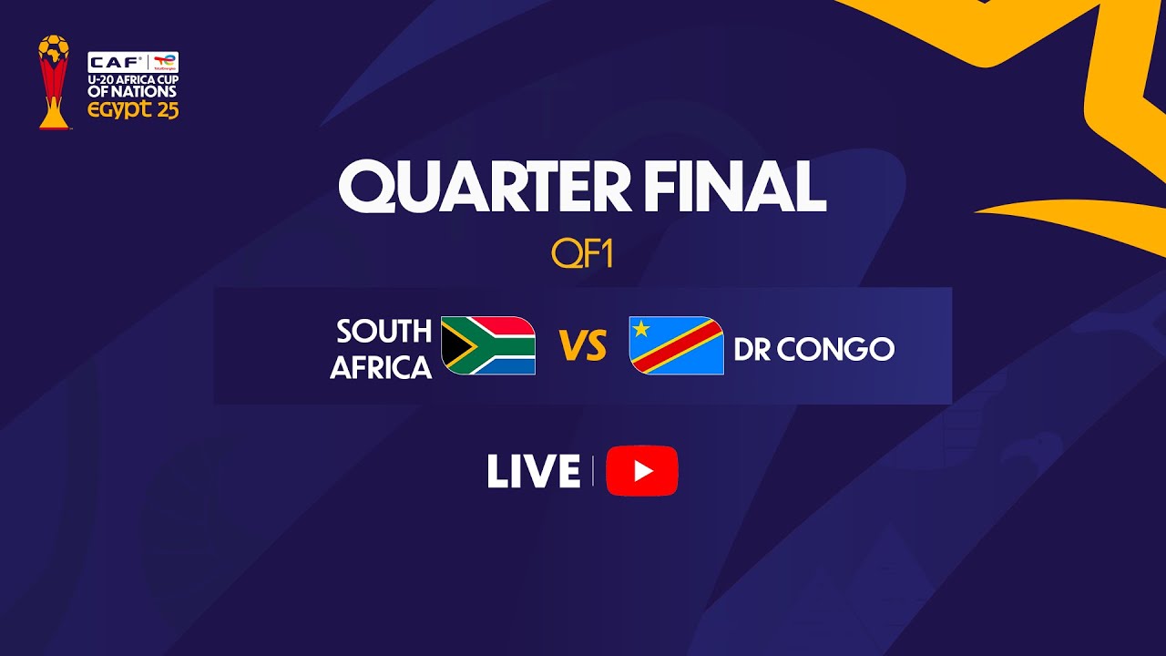 South Africa vs DR Congo - U-20 AFRICA CUP OF NATIONS