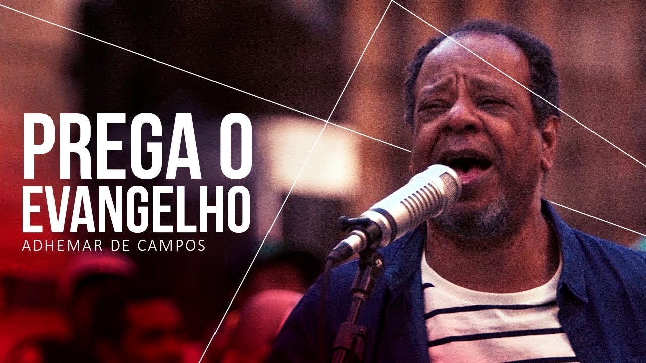 ADHEMAR DE CAMPOS | ATO 3 | 01 | Prega o Evangelho | #IgrejaNaRua