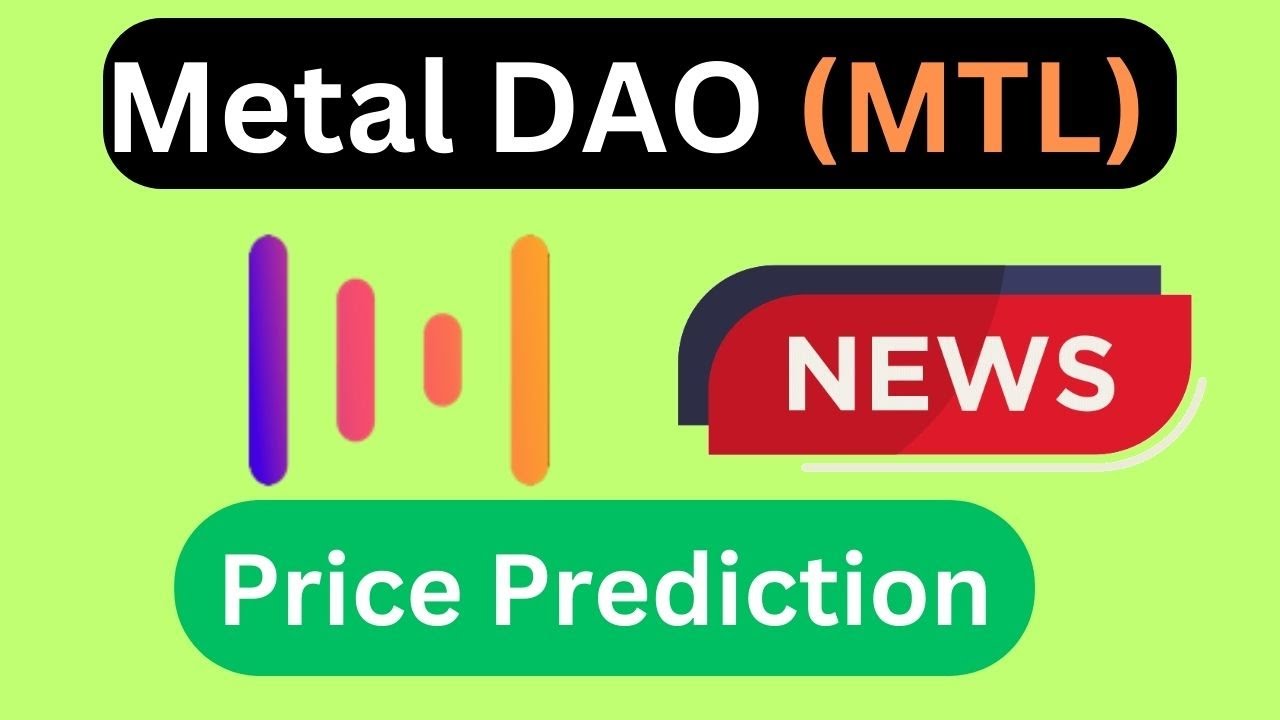 Metal DAO Coin Price Prediction 2023 | MTL Token News Today | Metal DAO Crypto Review Price Analysis