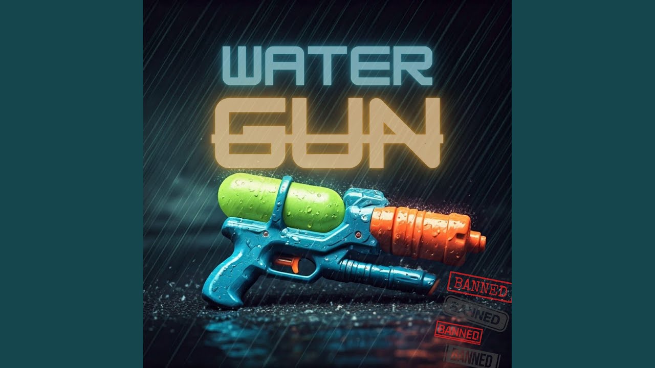 Water Gun