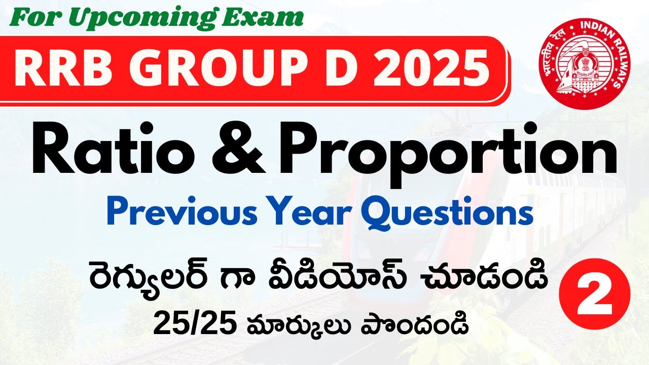 RRB Group D 2025 Previous Year Questions || Ratio & Proportion-2 ||
