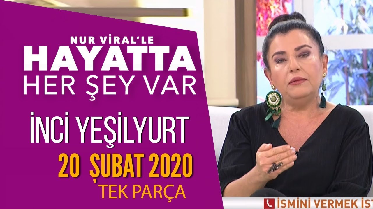 Hayatta Her Şey Var 20 Şubat 2020