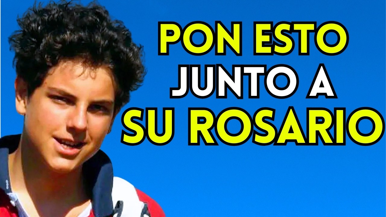 Carlo Acutis ADVIERTE Pon ESTO junto a su Rosario y NINGÚN MAL Podrá ROMPER SUS ORACIONES