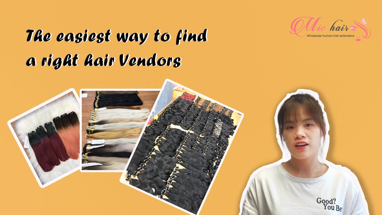 The easiest way to find a human hair supplier | Wholesale human hair extensions