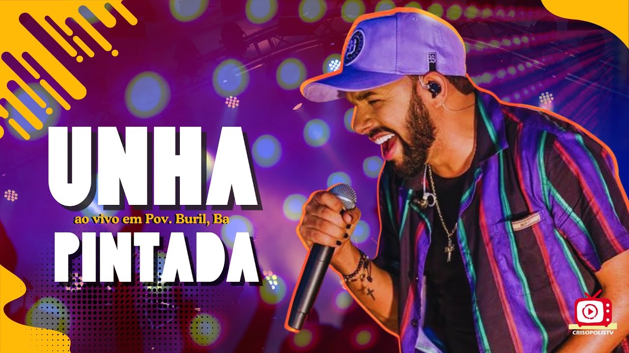 Unha Pintada ao vivo no Povoado Buril (Crisopolis) Bahia #unhapintada