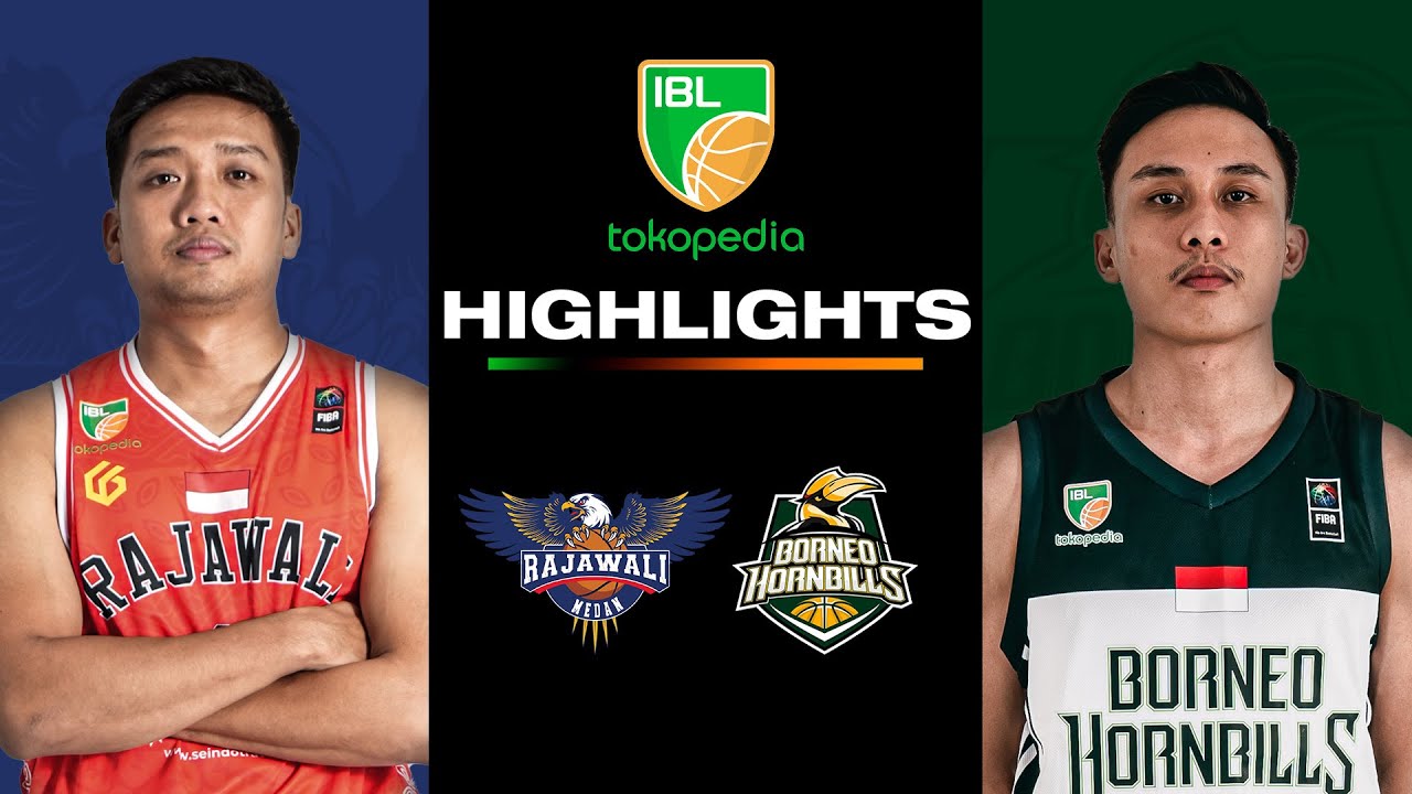 Highlight: Rajawali Medan vs Borneo Hornbills | June 19, 2024 |IBL Tokopedia 2024