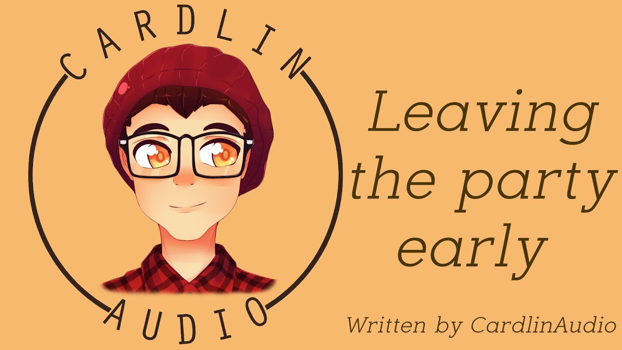 ASMR Voice: Leaving the party early [M4A] [Crush] [Nerdy flirty] [Shy]