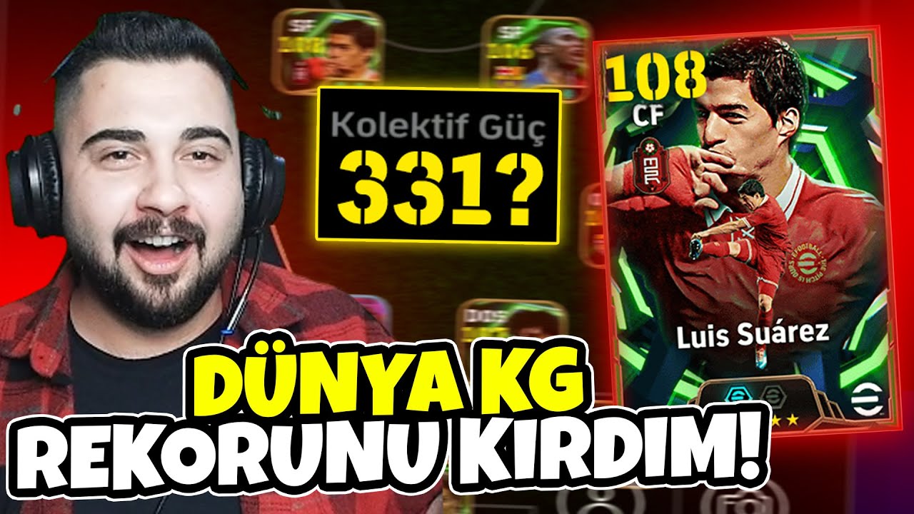 108 SUAREZ ile YENİ DÜNYA KOLEKTİF GÜÇ REKORUNU KIRDIM! 331? 😱 eFootball Mobile 2026