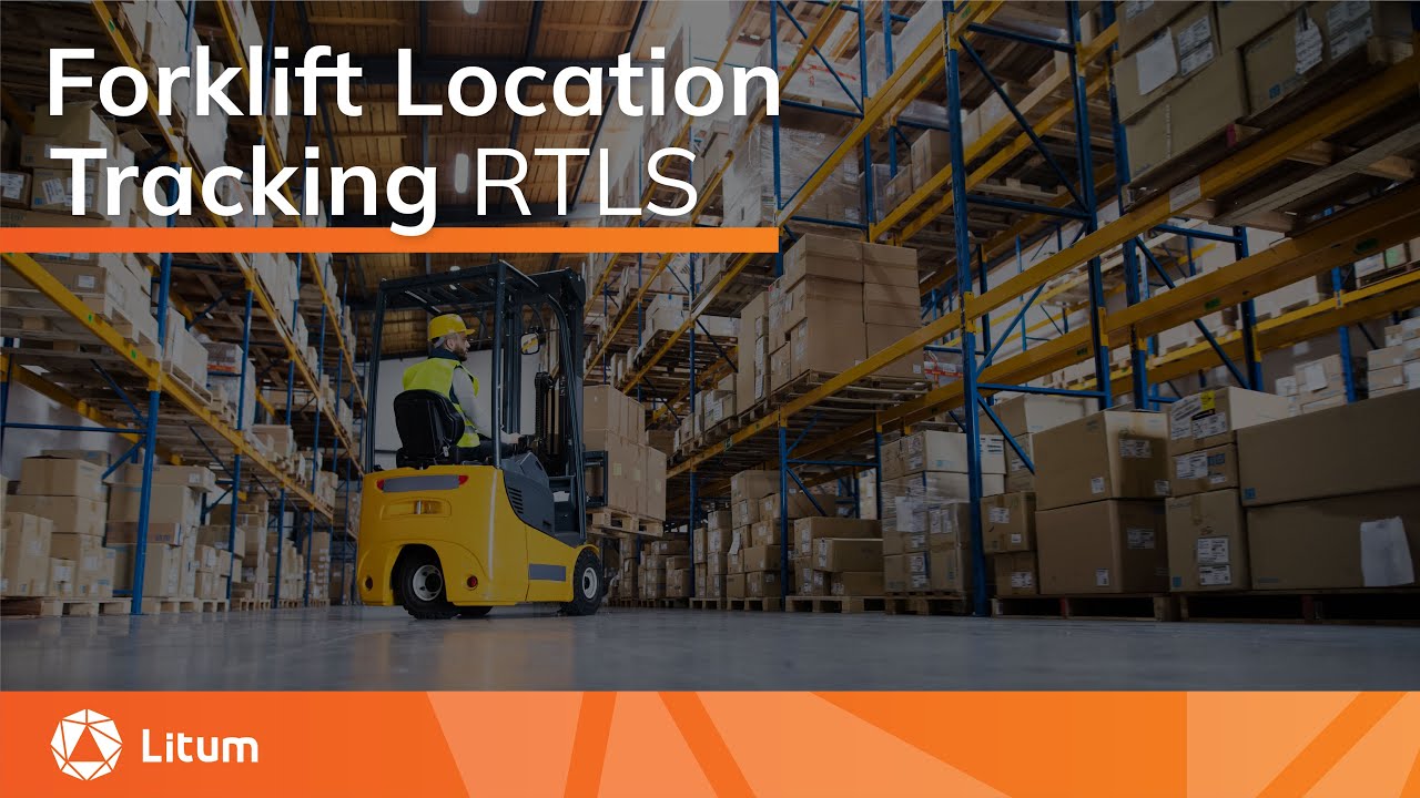 Forklift Location Tracking with RTLS | Litum