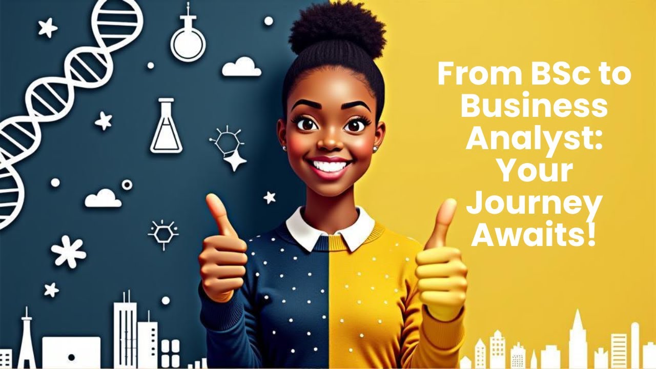 No Job After BSc? Here&rsquo;s How to Become a Business Analyst in South Africa.2