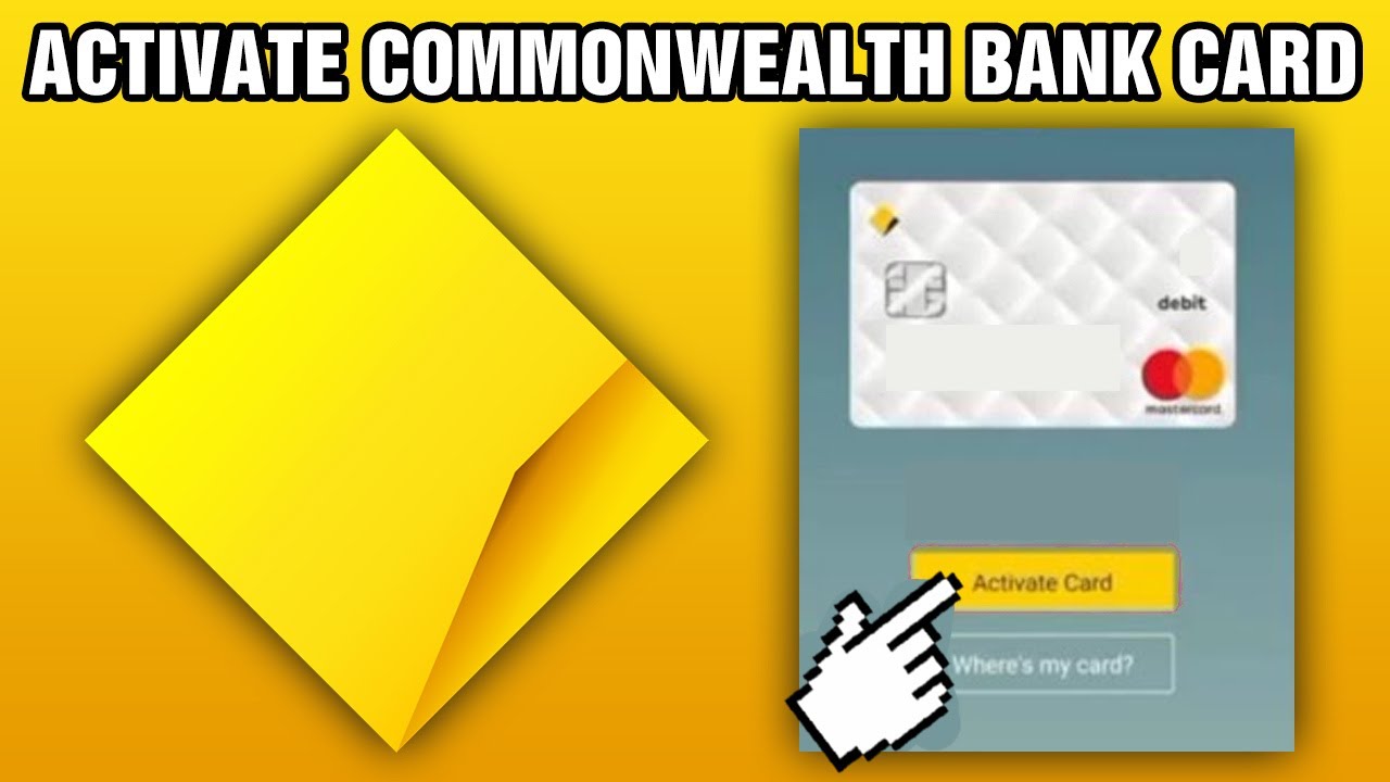 How To Activate Commonwealth Bank Card (2025)