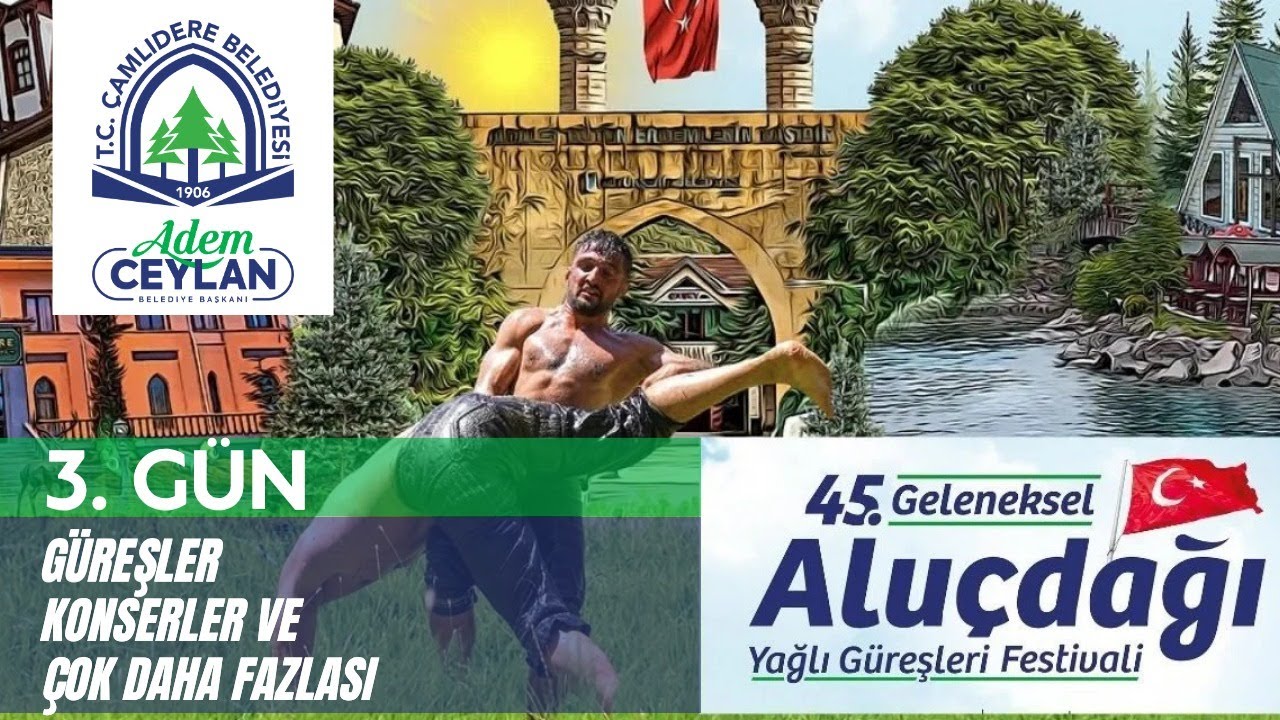 📢 #CANLI | 45. Geleneksel Aluçdağı Yağlı Güreşleri Festivali – 3. Gün