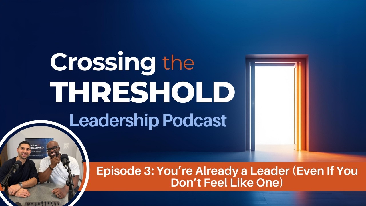 You’re Already a Leader (Even If You Don't Feel Like One)