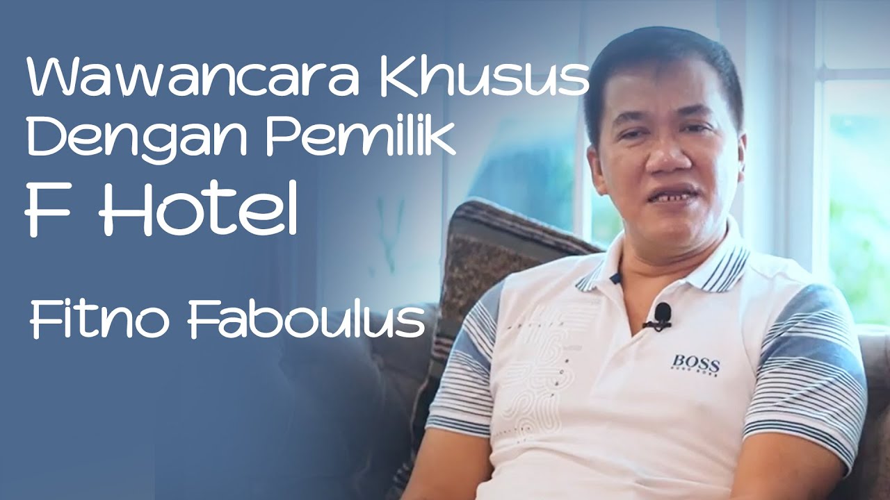 Review F Hotel Jakarta bersama Bung Fitno Faboulus
