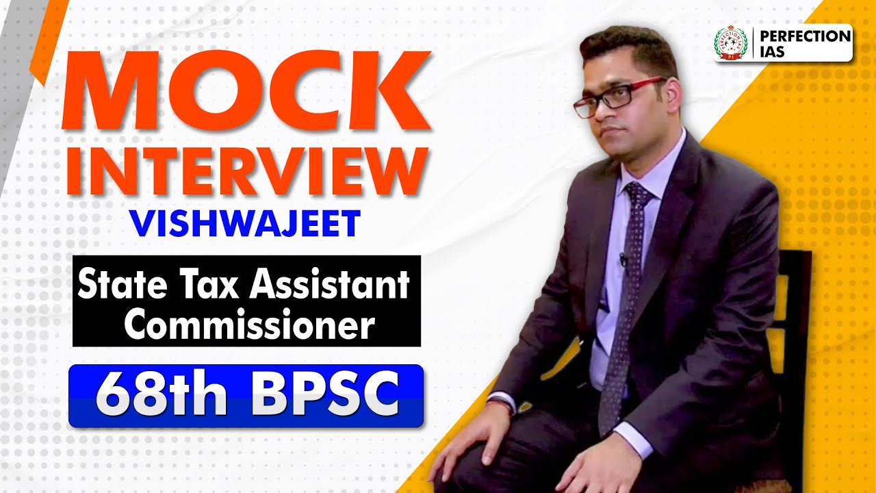 68th BPSC Topper VISHWAJEET, State Tax Assistant Commissioner | Perfection IAS