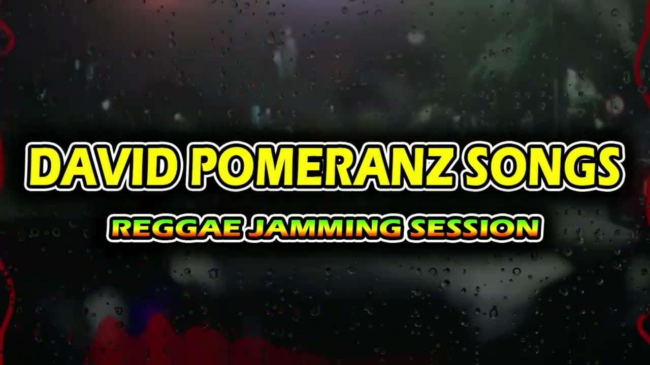 🎶 REGGAE JAMMING SESSION | David Pomeranz Songs Playlist | CHILL REGGAE 2026