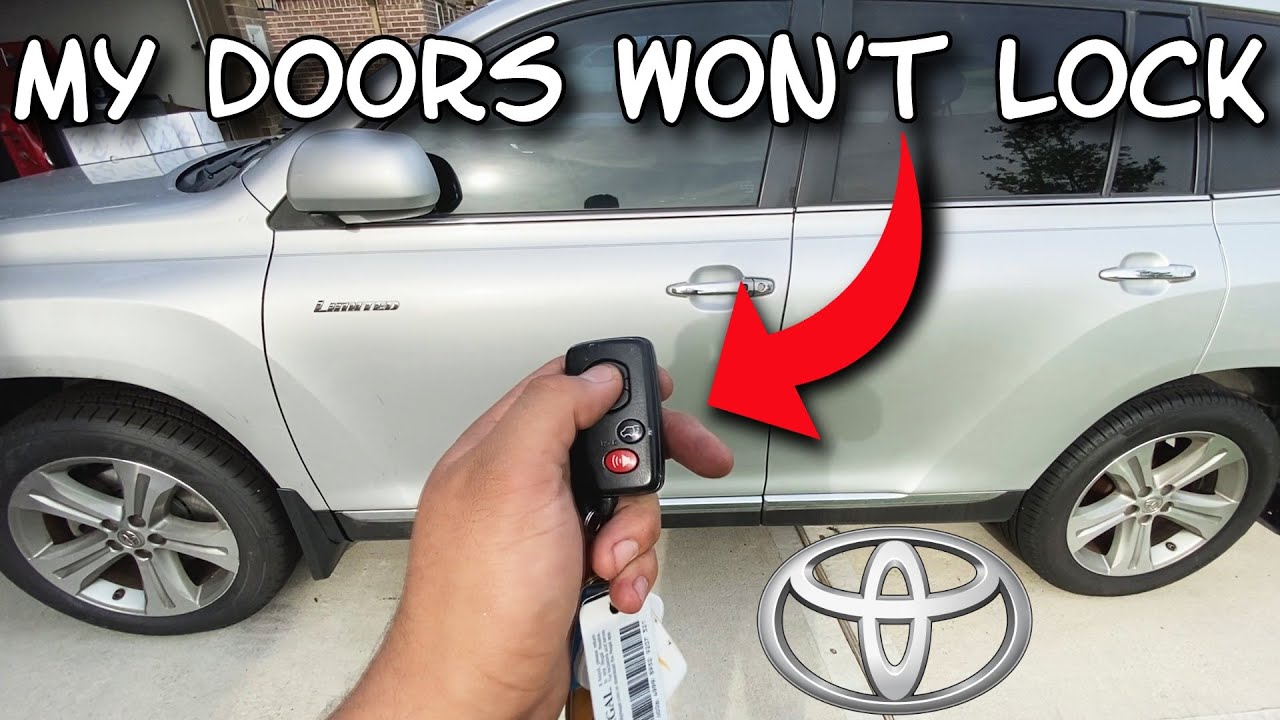 TOYOTA HIGHLANDER DOORS NOT LOCKING OR UNLOCKING DIAGNOSIS & FIX