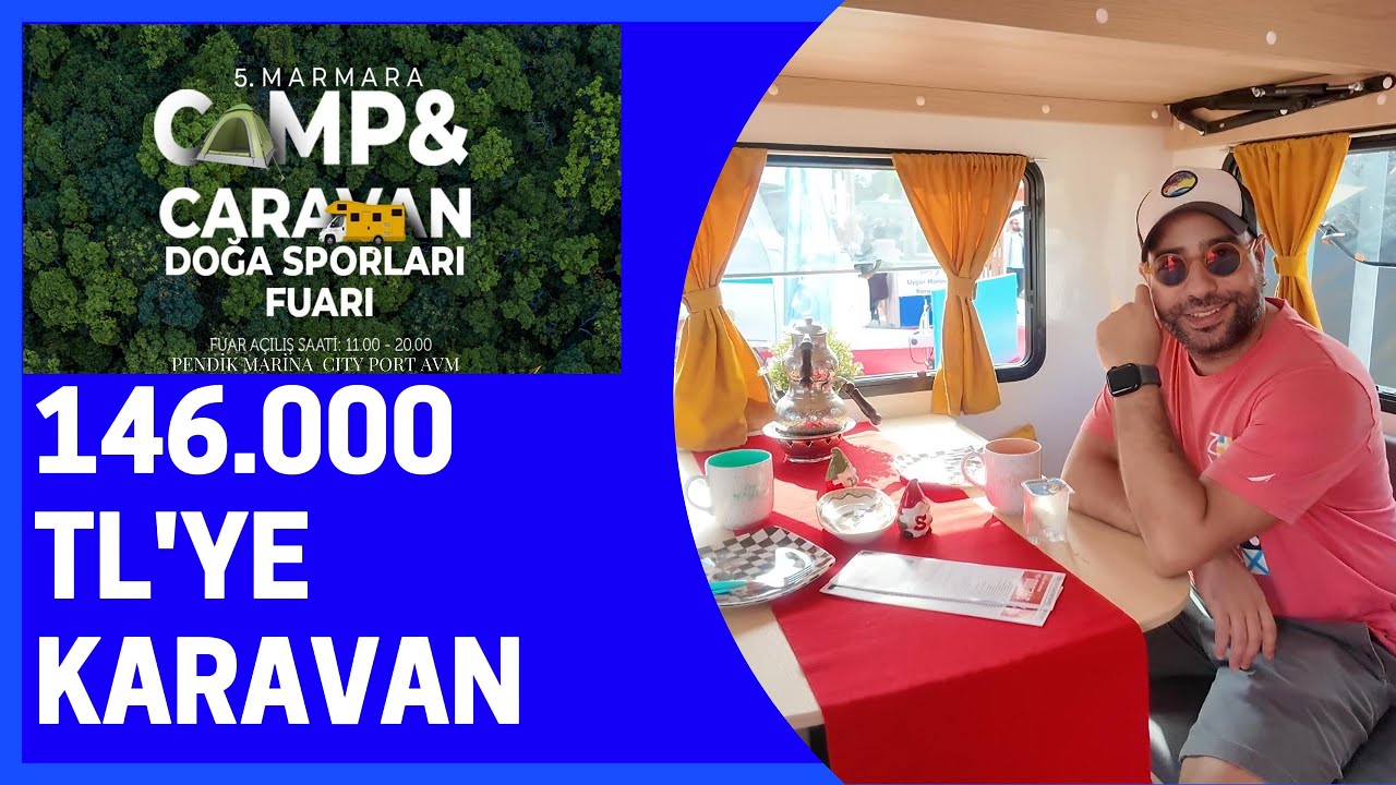 BU KARAVAN SADECE 146.000 TL Mİ?! 😱 | Camp & Caravan Fuarında Şok Olduk!