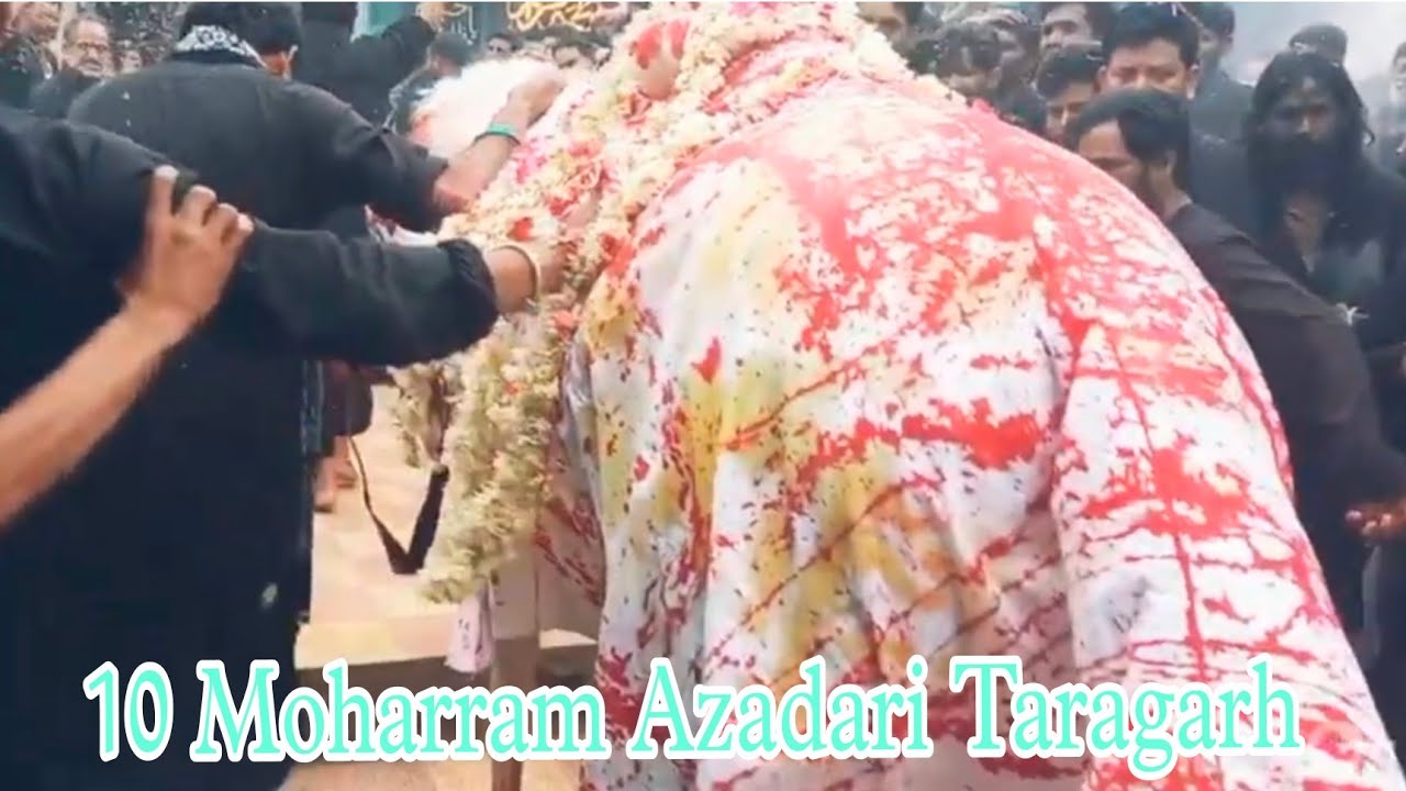 10 Moharram Majlis Azadari julus Taragarh !! 2018