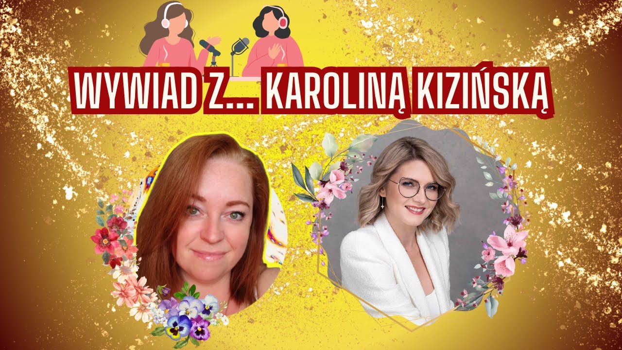 Od osiągania do szczęścia. Rozmowa z Karoliną Kizińską.