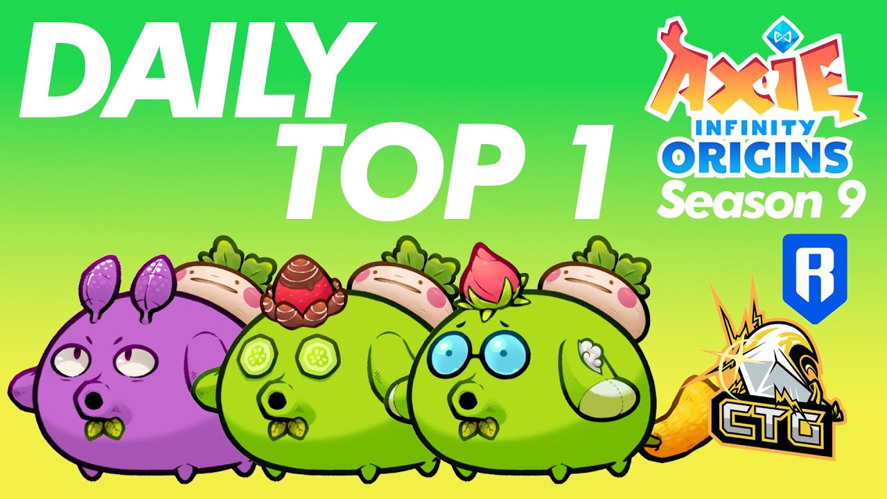 DAILY TOP 1 feat: Naoki Asso | SEASON 9 | ORIGINS LEADERBOARD | AXIE INFINITY