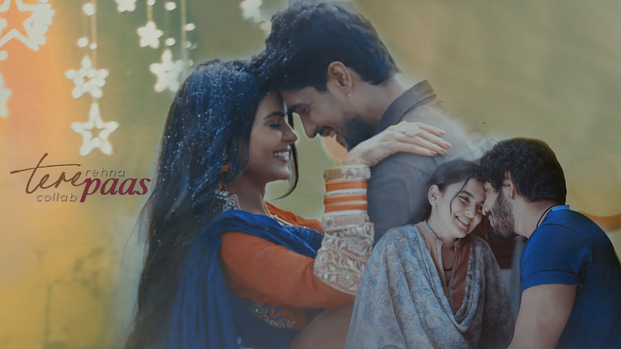 Rehna Tere Paas • ITV Multicouples [Collab With @shravscreations6819]