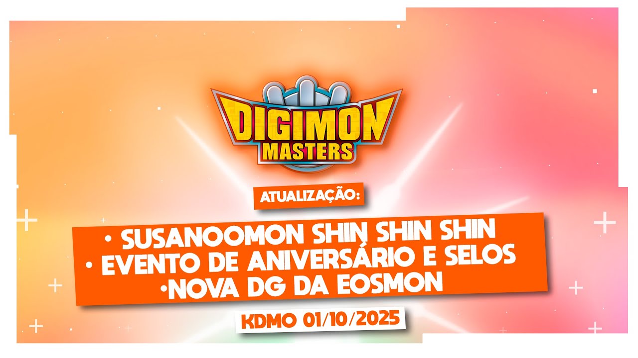 ATT KDMO 01/10/2025 - Nova dg da Eosmon, Novo vice e digiaura, Susanoomon shin shin e mais.