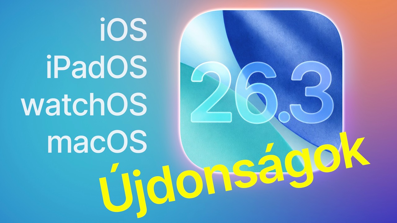 iOS 26.3 - Újdonságok, hibajavítások (+iPadOS, +watchOS, +macOS)