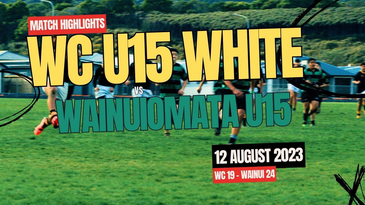 20230812 - Highlights - Wellington College U15 White vs Wainuiomata High School U15