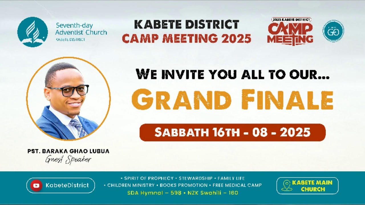 KABETE DISTRICT CAMP MEETING 2025 II FARE WELL / GRATITUDESERVICE.