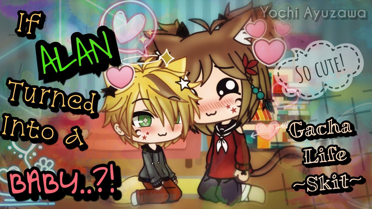 Если Бы Алан Стал Ребёнком..?!! // (Gacha Life) Пародия  +Объявление