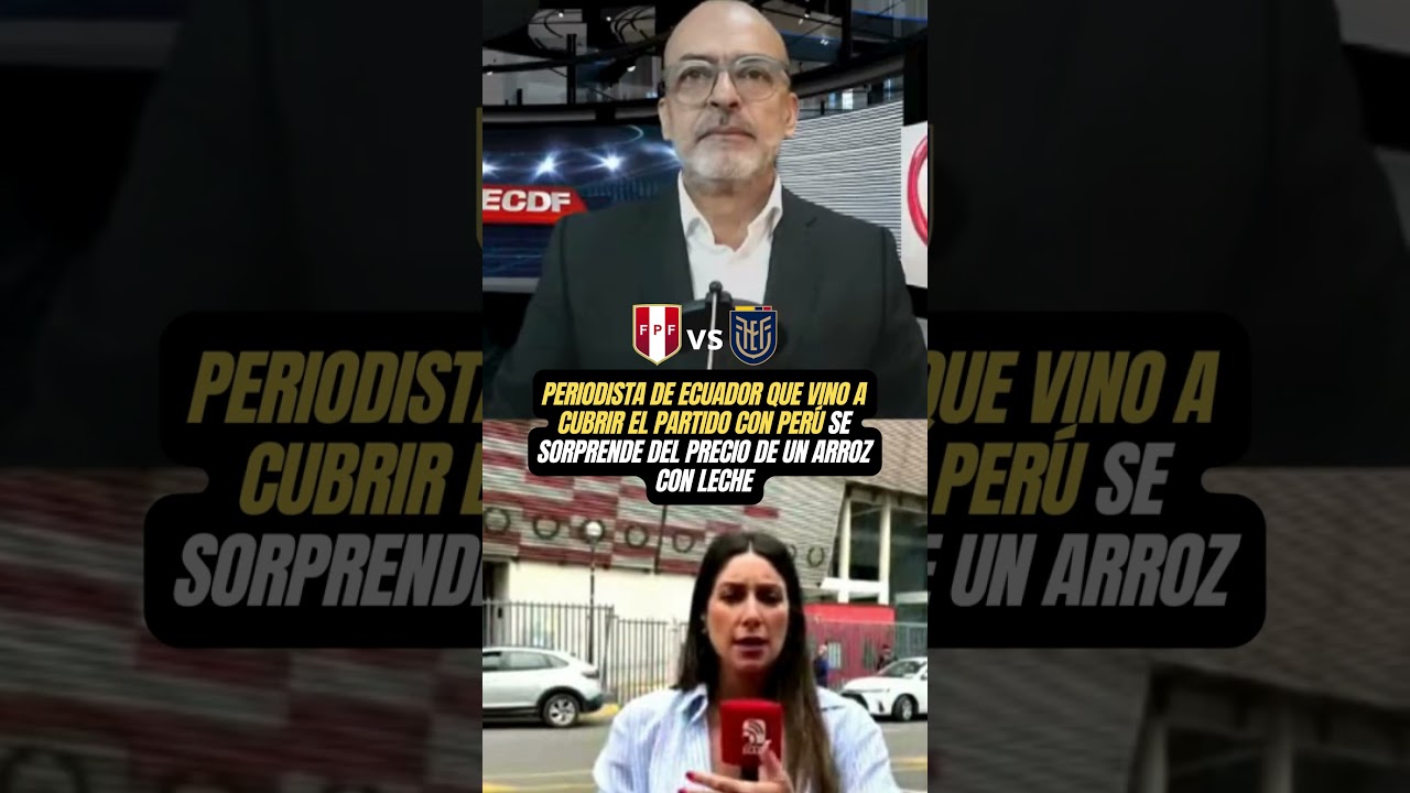 Periodista de Ecuador dice que Per&uacute; es caro y se sorprende del precio de un arroz con leche #peru