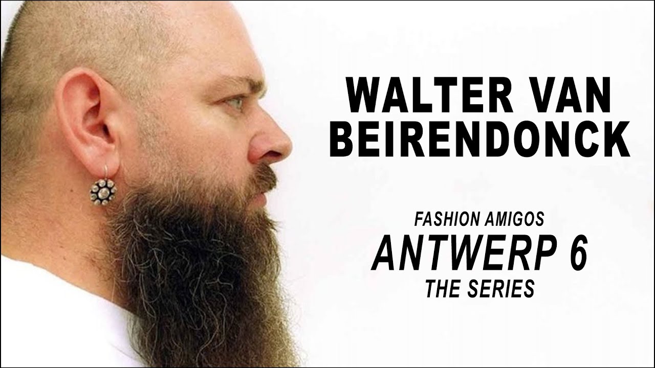 WALTER VAN BEIRENDONCK | Los 6 de Amberes: La Serie